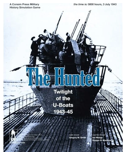 All details for the board game The Hunted: Twilight of the U-Boats, 1943-45 and similar games