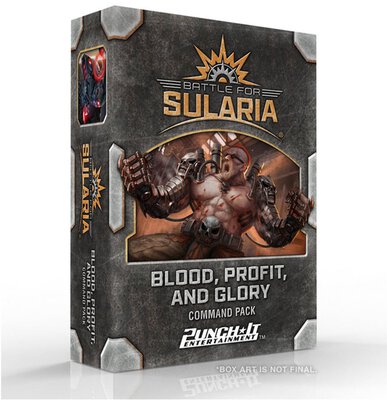 All details for the board game Battle for Sularia: Blood, Profit, and Glory and similar games