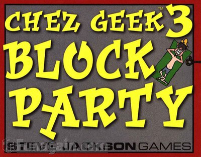 All details for the board game Chez Geek 3: Block Party and similar games