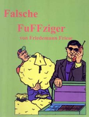 All details for the board game Falsche FuFFziger and similar games