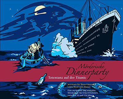 All details for the board game MÃ¶rderische Dinnerparty: Totentanz auf der Titanic and similar games
