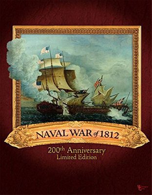 All details for the board game Naval War of 1812 and similar games