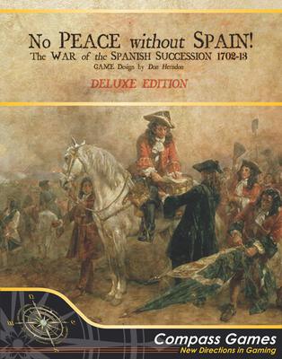 All details for the board game No Peace Without Spain!: The War of the Spanish Succession 1702-1713 and similar games