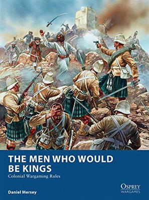 All details for the board game The Men Who Would Be Kings: Colonial Wargaming Rules and similar games