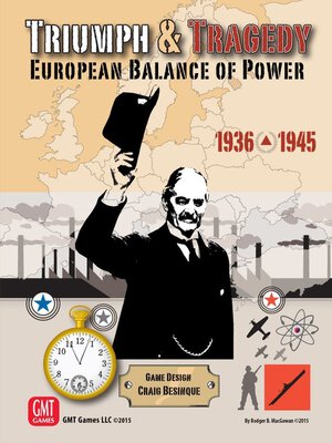 All details for the board game Triumph & Tragedy: European Balance of Power 1936-1945 and similar games