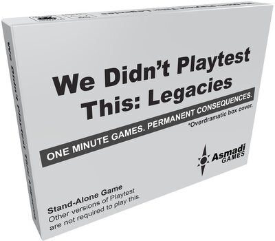 All details for the board game We Didn't Playtest This: Legacies and similar games