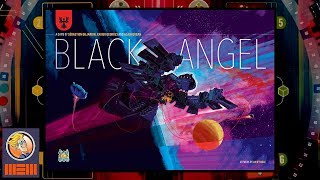 YouTube Review for the game "Black Angel" by BoardGameGeek